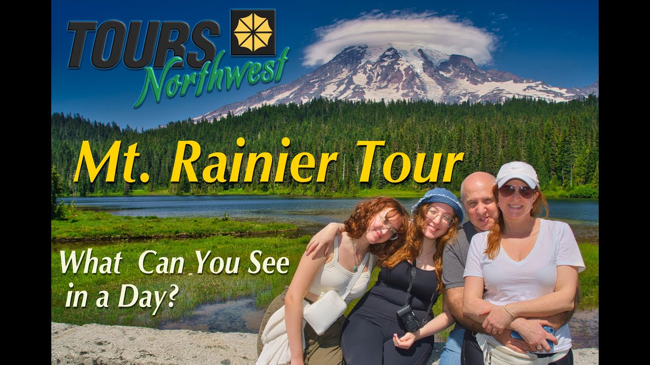 Tours Northwest Mt. Rainier Tour - What Can You See in a Day?