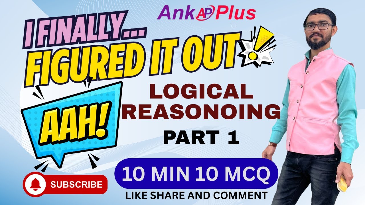 Reasoning Part-1 | Complete Basics to Advanced | All Competitive Exams | AnkPlus MK Sir