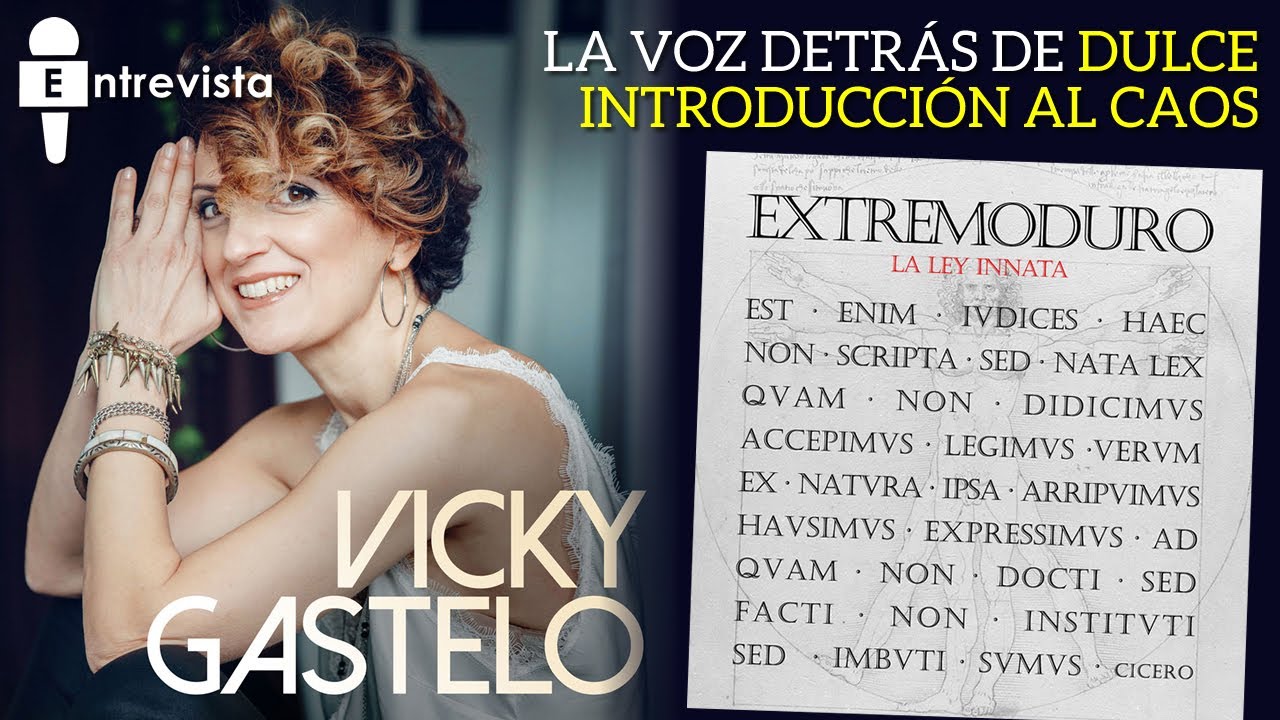 VICKY GASTELO, LA VOZ DETRÁS DE 'DULCE INTRODUCCIÓN AL CAOS'
