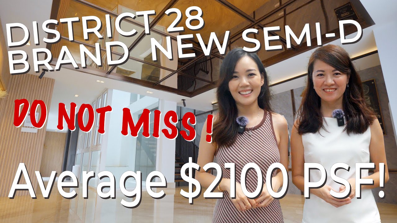 D28 Brand New Average $2100psf Semi-D for Sale !!!