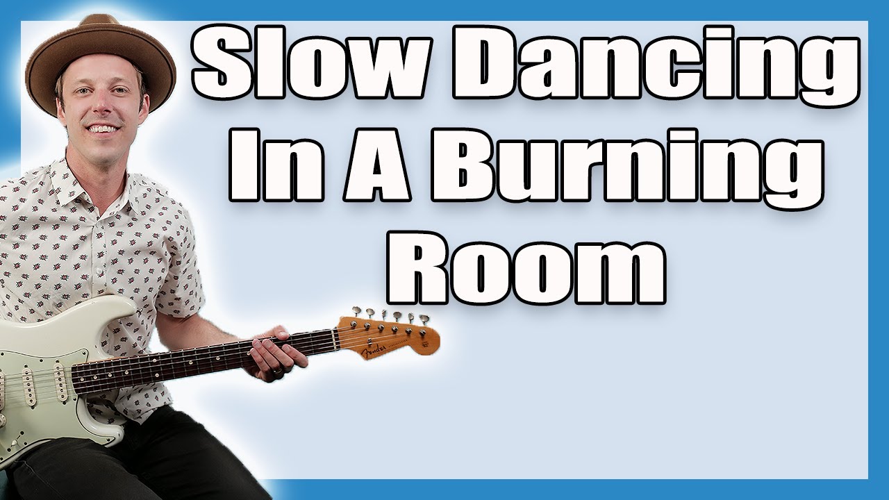 Slow Dancing In A Burning Room Guitar Lesson (John Mayer)