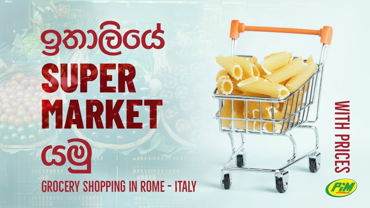 Italy Supermarket Vlog | Sinhala | Rome Life