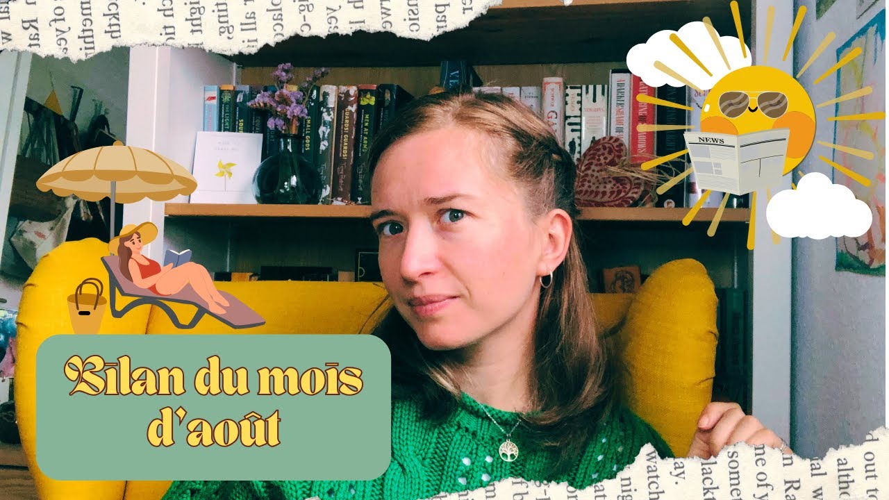 🌞Bilan août🌞 : femmes dragons & catastrophes climatiques