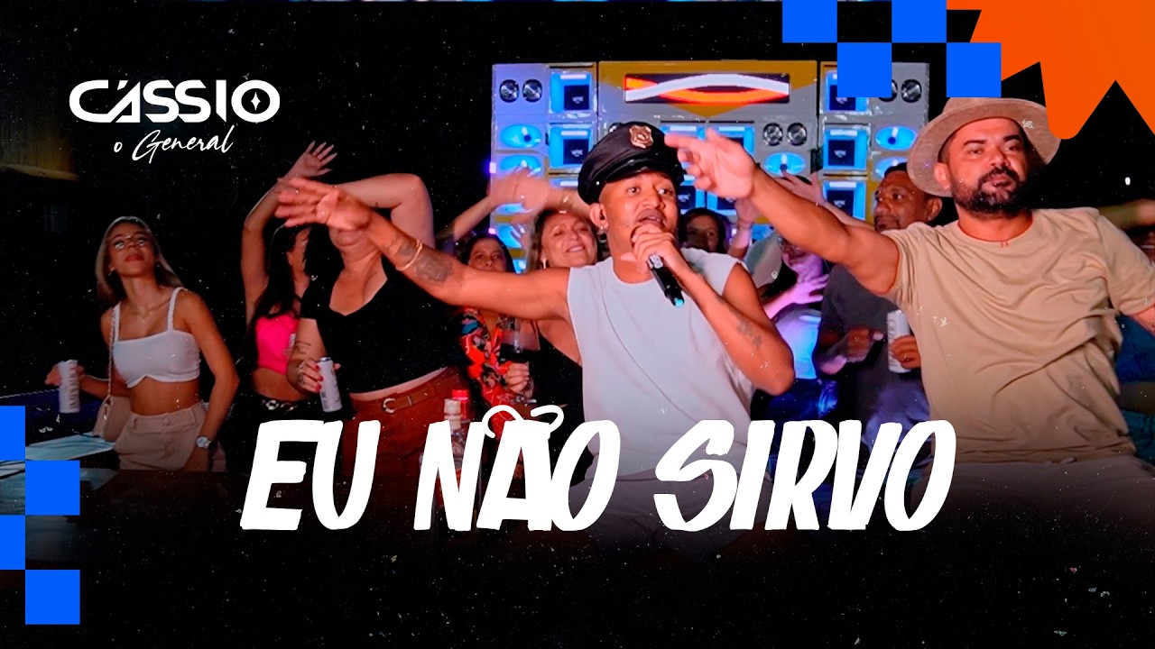 CASSIO O GENERAL - EU NÃO SIRVO