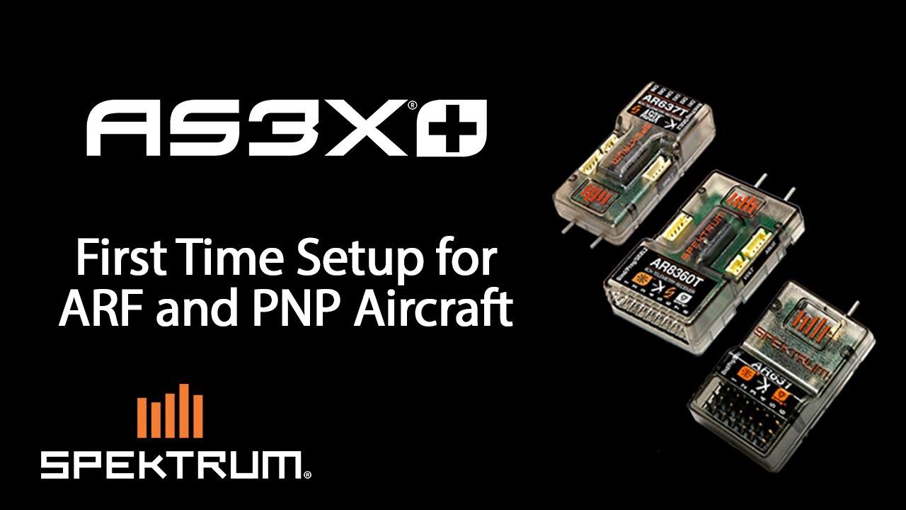 AS3X+ First Time Setup for ARF and PNP Aircraft