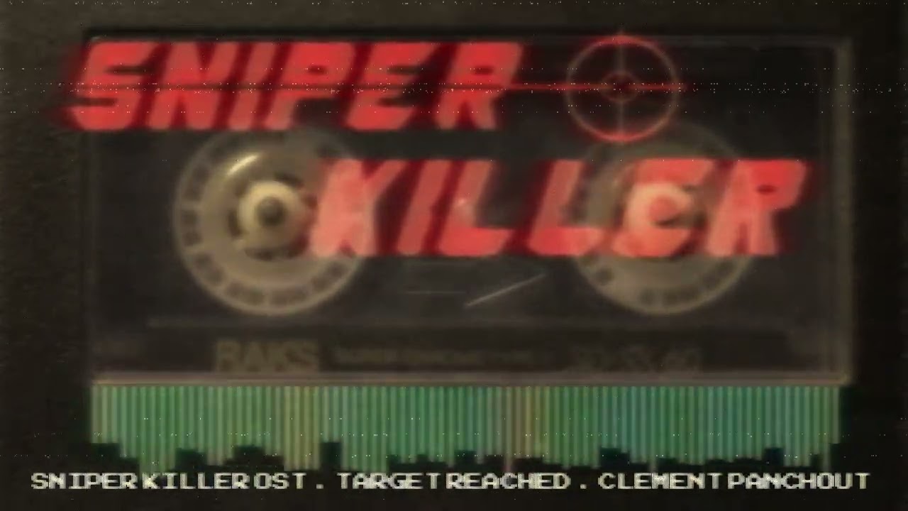 SNIPER KILLER OST - Target Reached