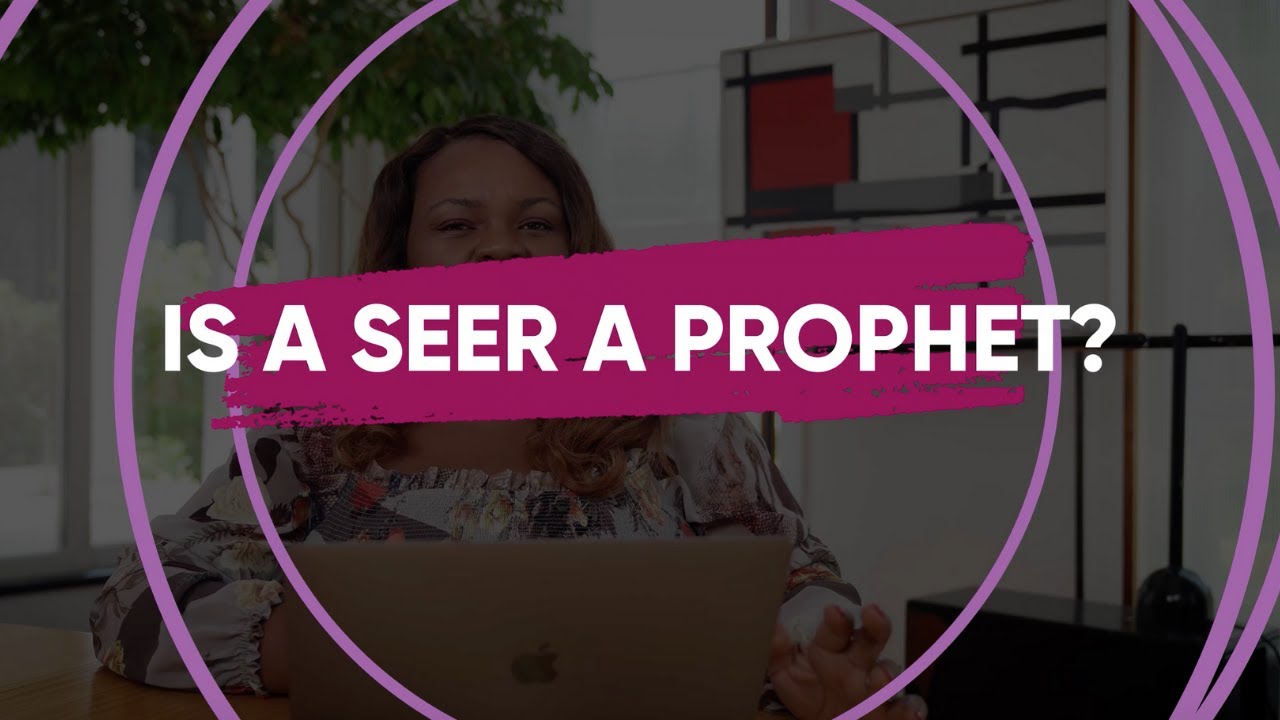 What is a Seer Prophet?