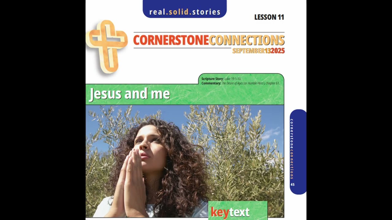 Jesus and  me Cornerstone Connection Lesson Saturday September 13 2025