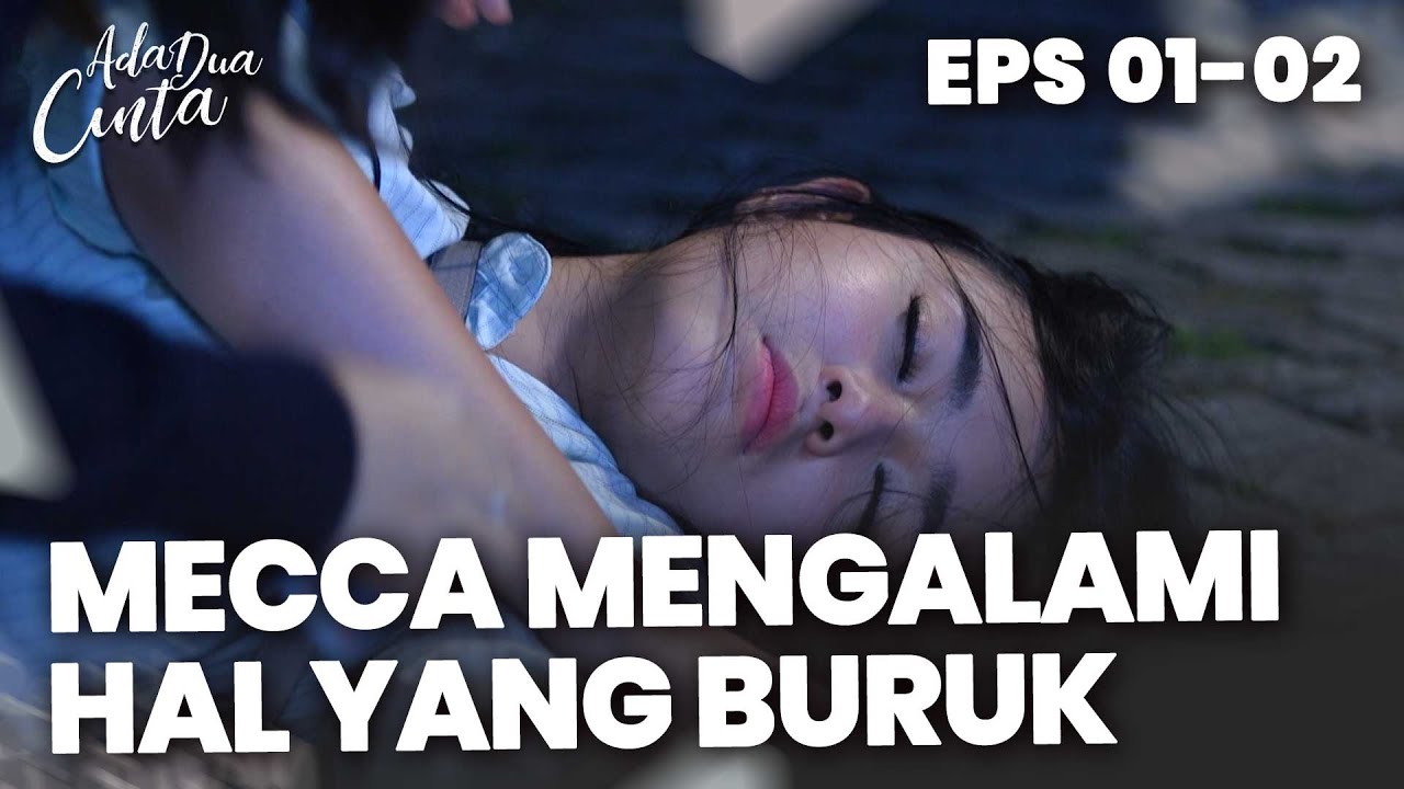 Mecca Nekat Beranikan Diri Untuk Dapat Menolong Medina - ADA DUA CINTA | EPS 01-02 Part 5