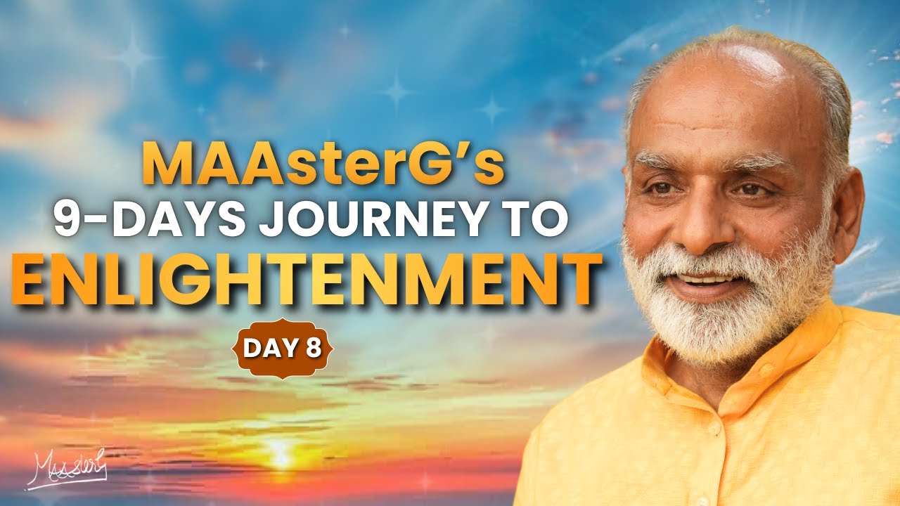 MAAsterG’s 9-Day Journey to Enlightenment | Day 8 | 19 Nov 2025