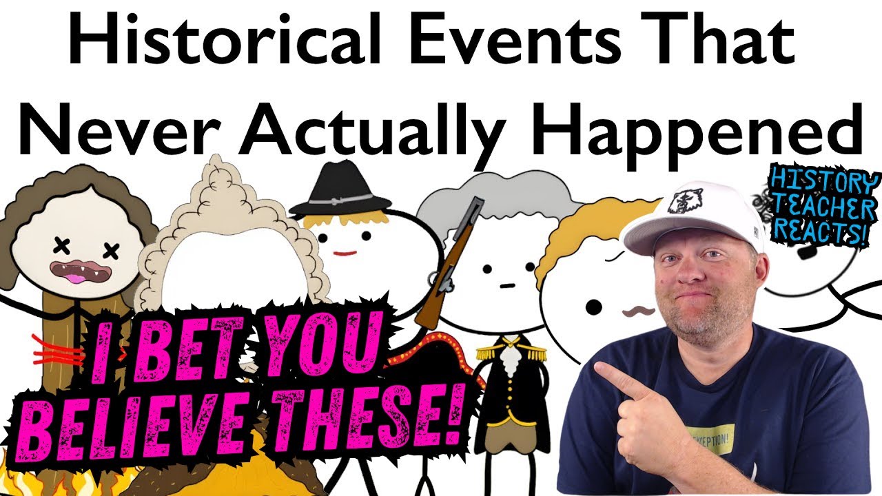 8 Historical Events That Never Actually Happened | History Teacher Reacts | Chill Dude Explains