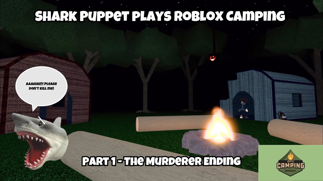 Фильм SB: Shark Puppet играет в Roblox Camping! (Часть 1 &mdash; Концовка &laquo;Убийца&raquo;)