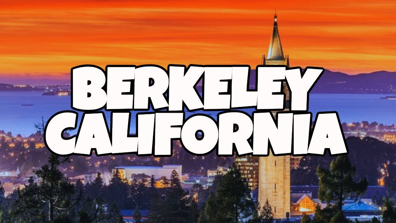 Best Things To Do in Berkeley, California