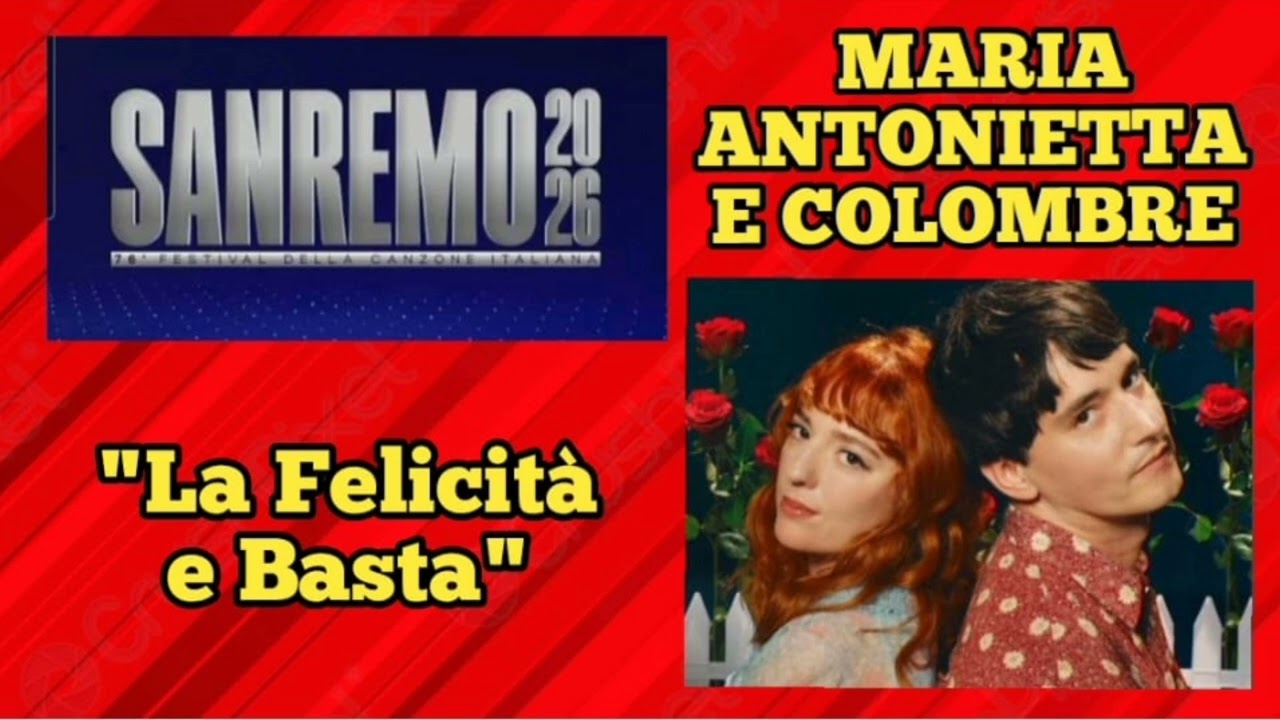 FESTIVAL DI SANREMO 2026 - MARIA ANTONIETTA E COLOMBRE 