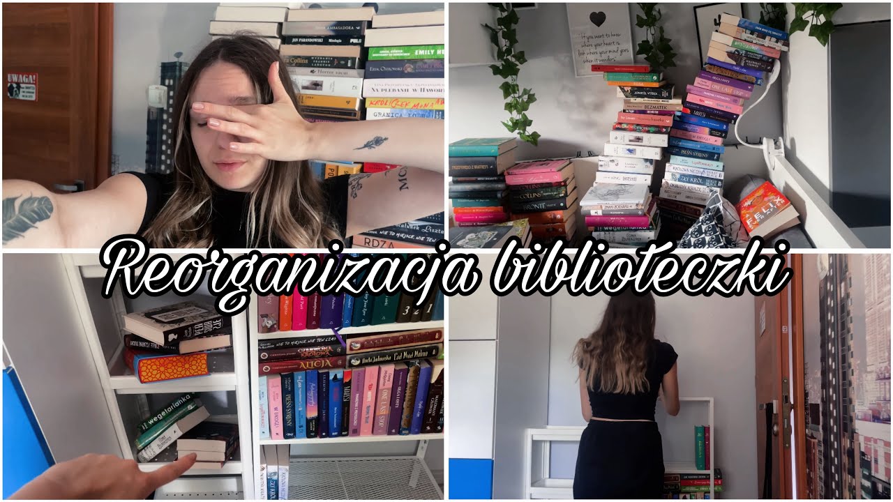 ✨REORGANIZACJA BIBLIOTECZKI📚 - czyli bawię się w książkowy tetris