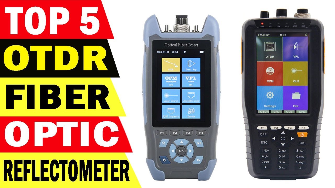 Top 5 Best OTDR Fiber Optic Reflectometer Review 2021