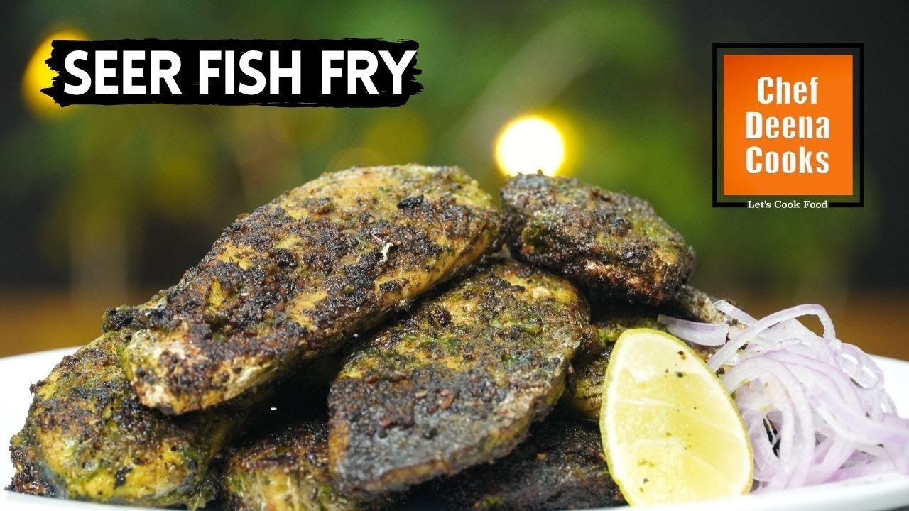 Seer Fish Fry Recipe | How to Make Seer Fish Fry | Fish Fry Recipes | CDC 37 | Chef Deena Cooks