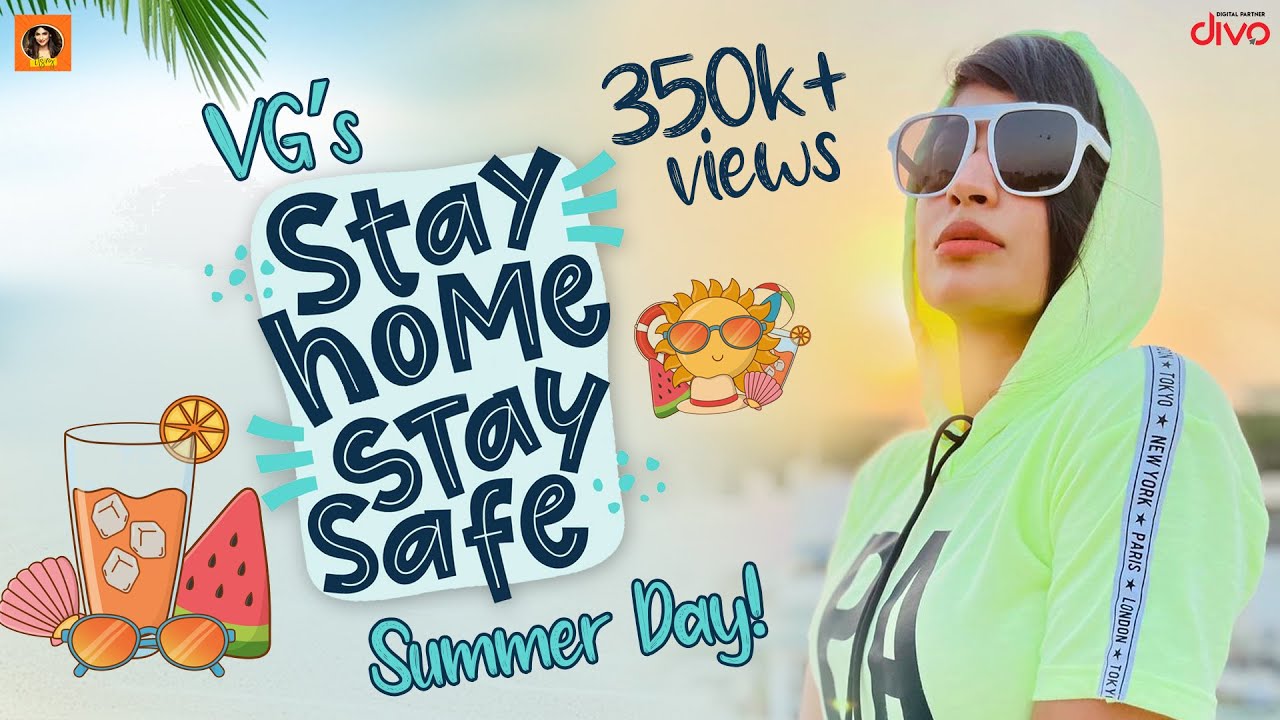 VG's Stay Home Stay Safe Summer Day | Its VG