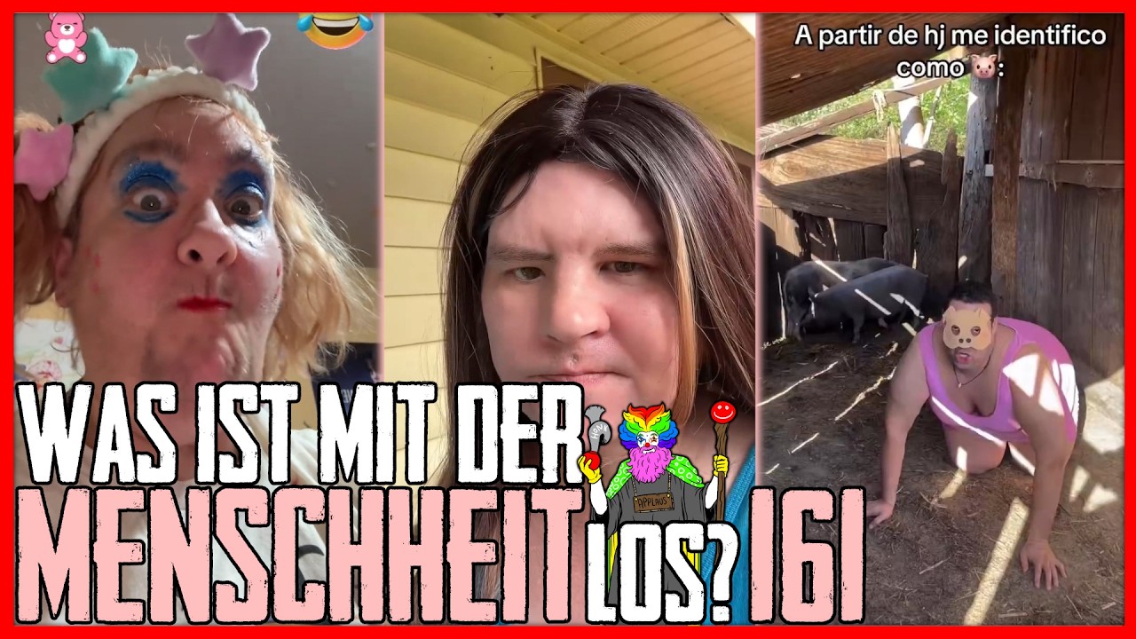Was ist mit der Menschheit los? #161
