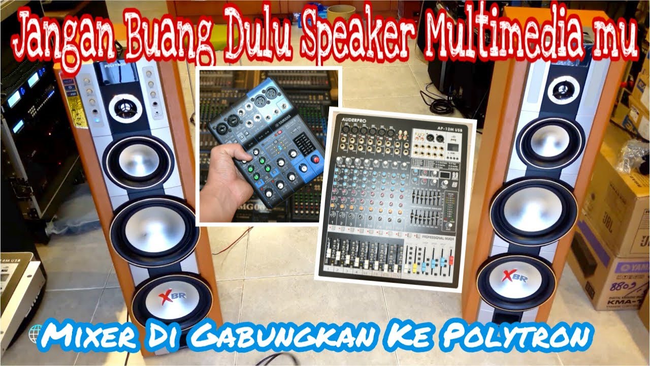 CARA GBUGKN MIXER KE SPEAKER POLYTRON