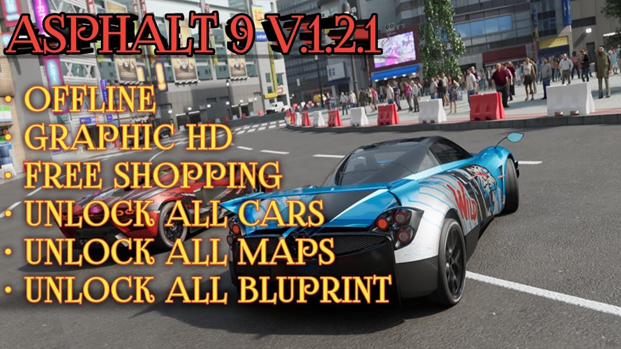 ASPHALT 9 MOD OFFLINE V1.2.1 😱 РАЗБЛОКИРУЙТЕ ВСЕ МАШИНЫ И КАРТЫ | ГРАФИКА HD!
