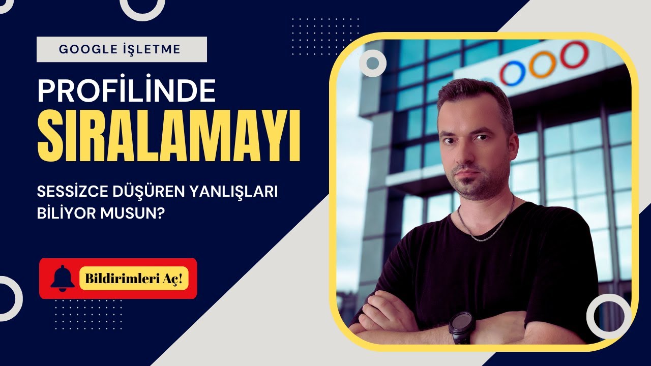 🔥Google İşletme Profil Sıralaman Düşüyorsa İzle! (Güncel Bilgi)