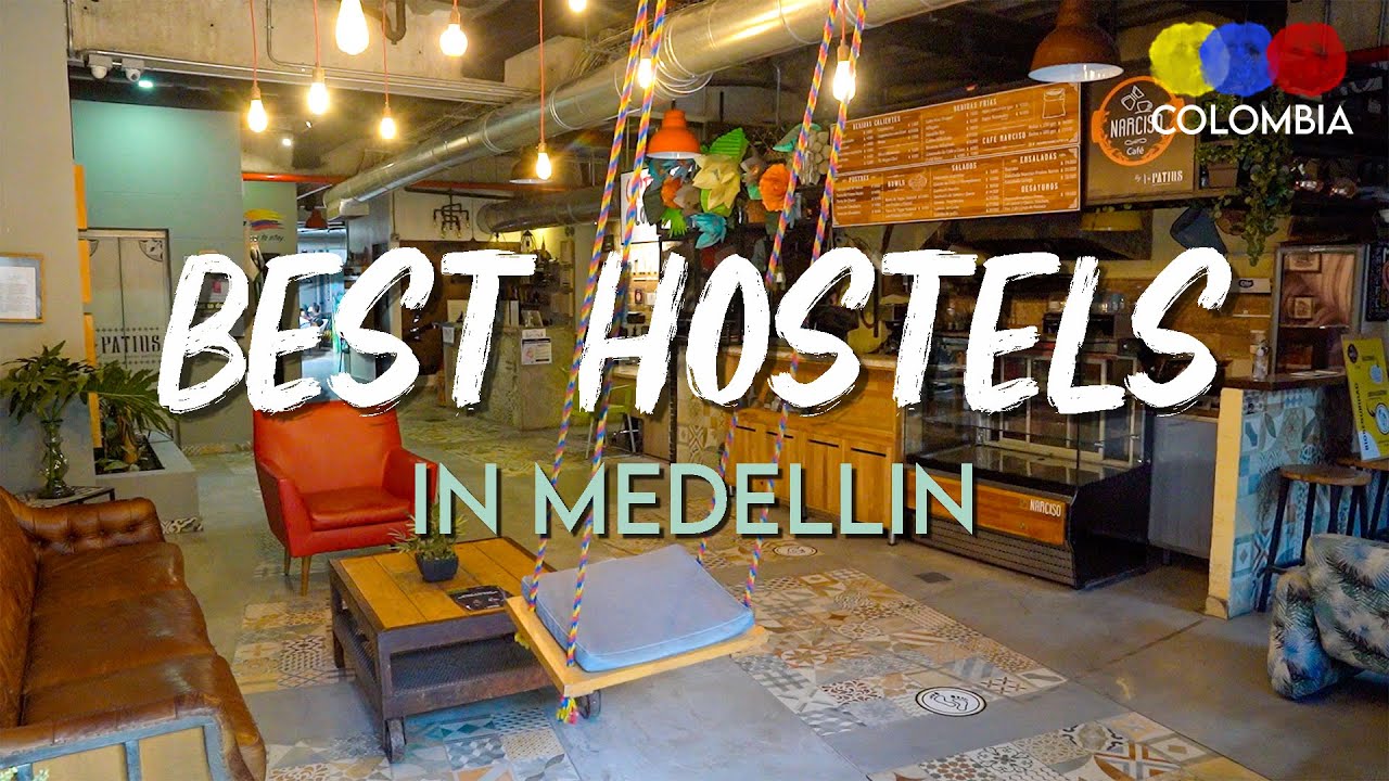 8 Best and Open Hostels in Medellin | El Poblado 2022 – Colombian Travel Guide