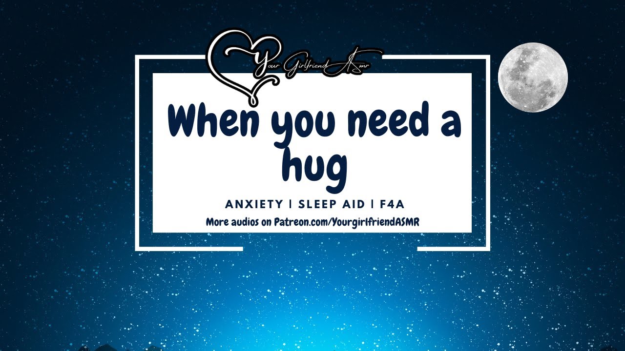 ASMR| When You Need a Hug [Anxiety] [Difficult to Relax]