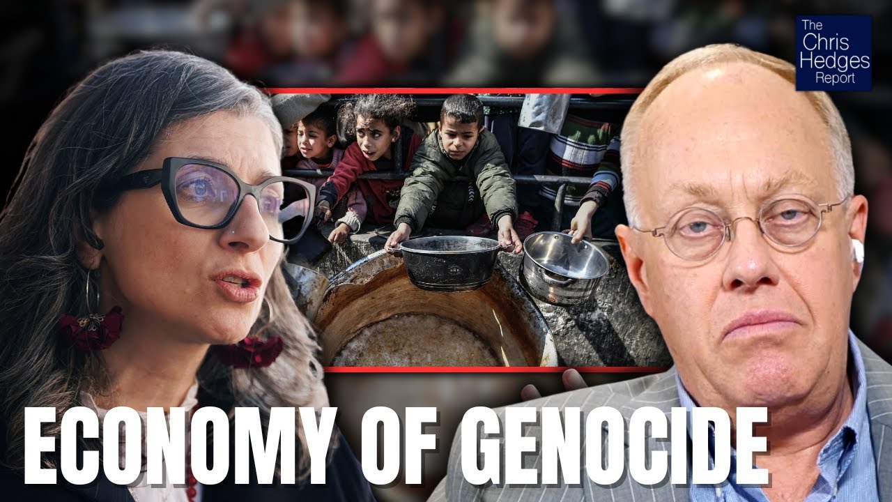 Starvation and Profiteering in Gaza (w/ Francesca Albanese) | The Chris Hedges Report