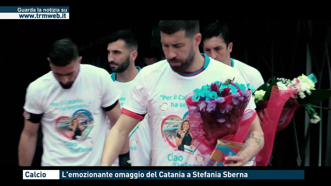 Calcio. L'emozionante omaggio del Catania a Stefania Sberna