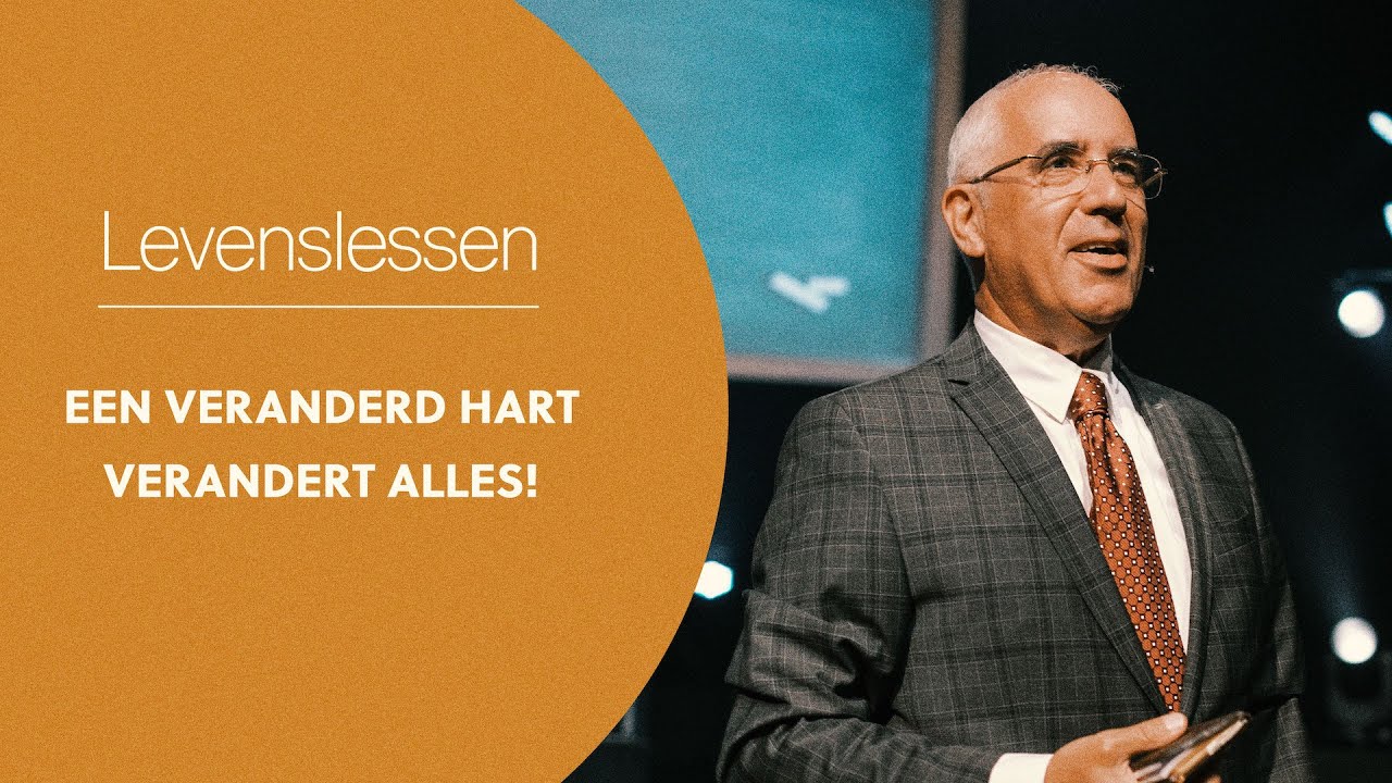 Een veranderd hart verandert alles! | Levenslessen van David Maasbach