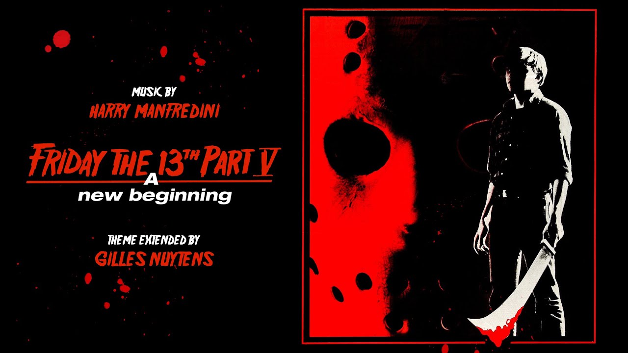 Harry Manfredini - Friday The 13th, Part 5: A New Beginning [Theme Suite by Gilles Nuytens]