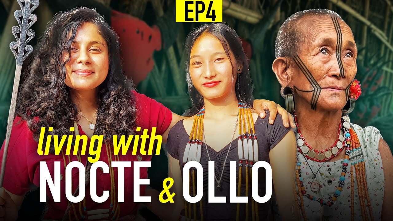 Kabhi nai dekhe aise Adhbhut Indian Tribes! 'Nocte,Ollo, Laho & Lazu’ Tribes | Arunachal EP4