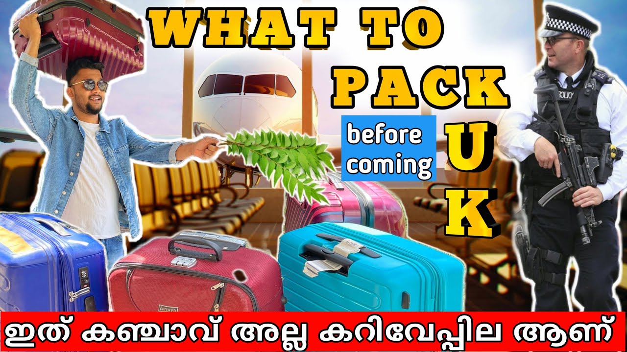 What to pack when traveling to the UK| For both work visa & student visa| Malayalam