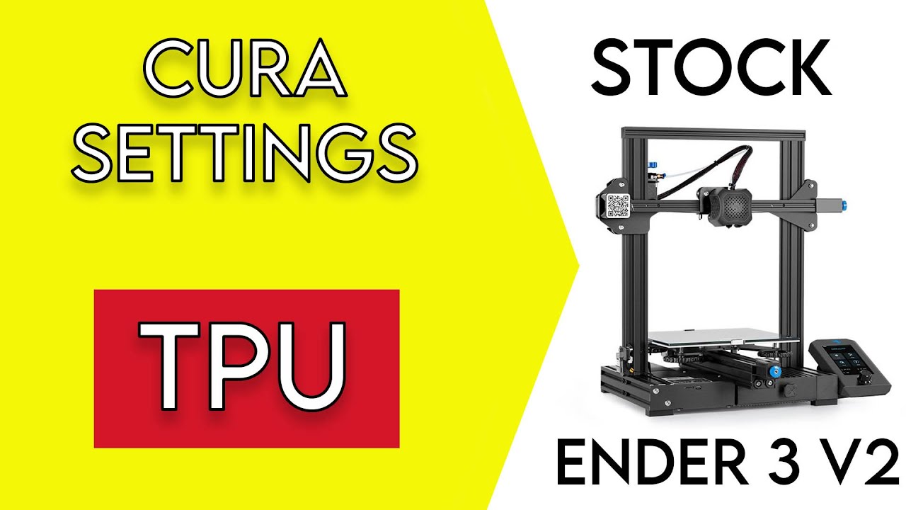 Настройки Ender 3 V2 TPU [НАСТРОЙКИ CURA]