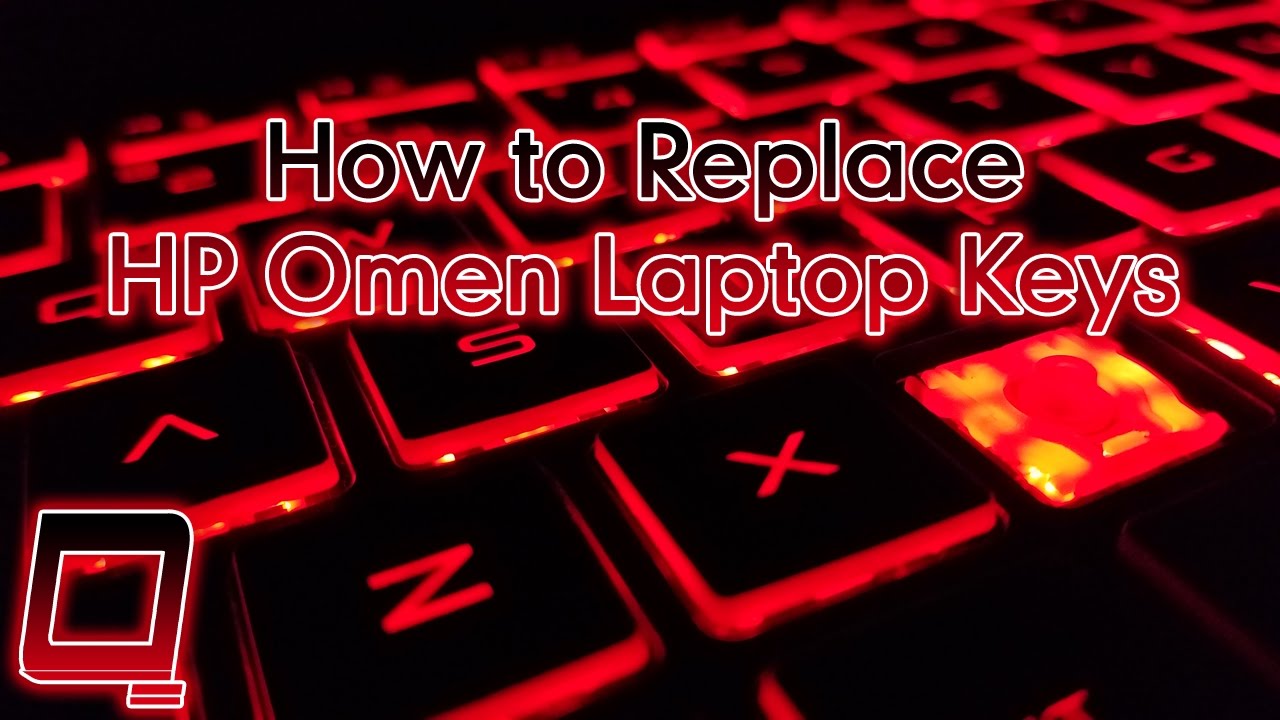How to Replace HP OMEN Laptop Keys