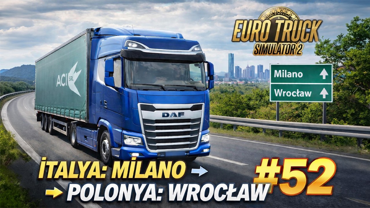 Euro Truck Simulator 2 - İtalya: Milano ➤ Polonya: Wrocław #52