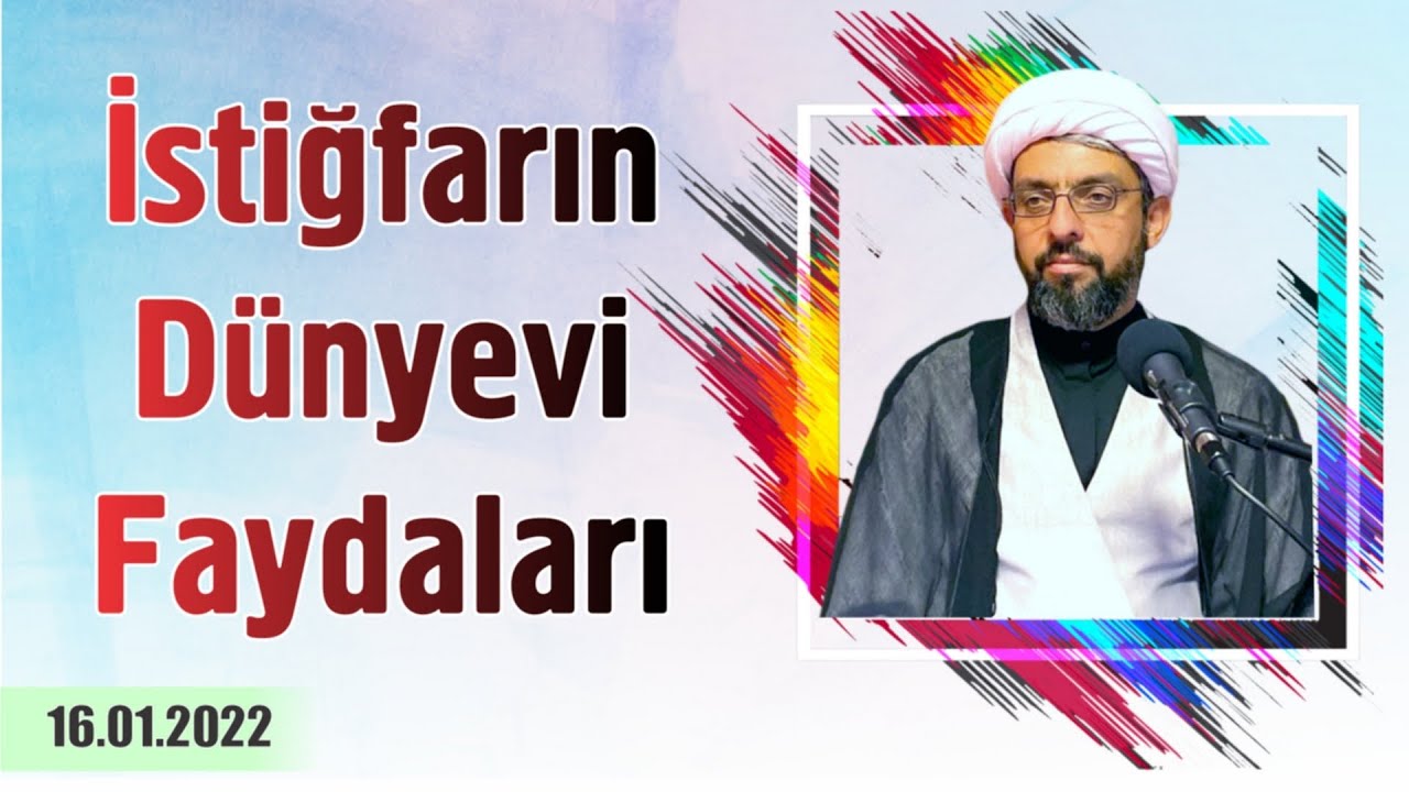 İstiğfarın Dünyevi Faydaları