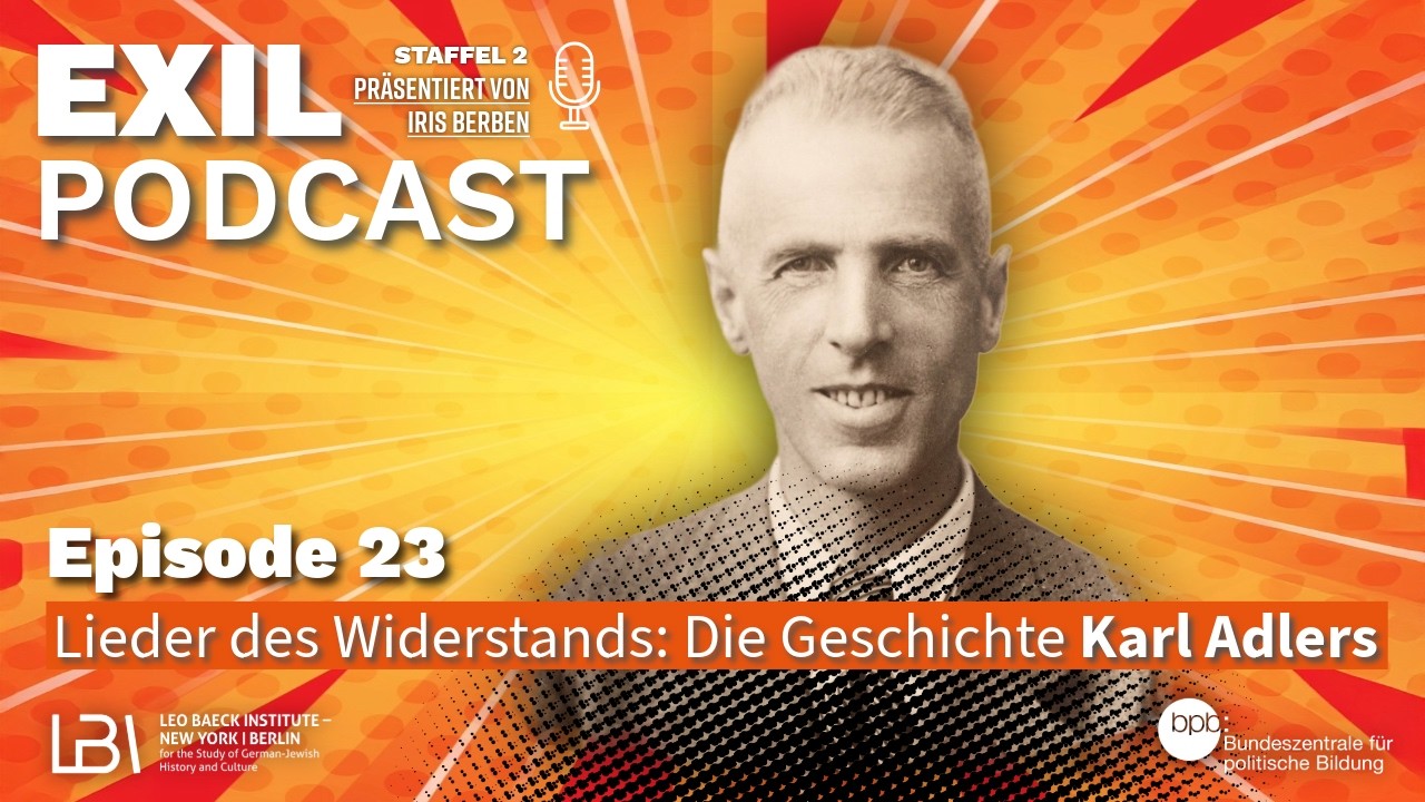Exil Folge 23 - Karl Adler