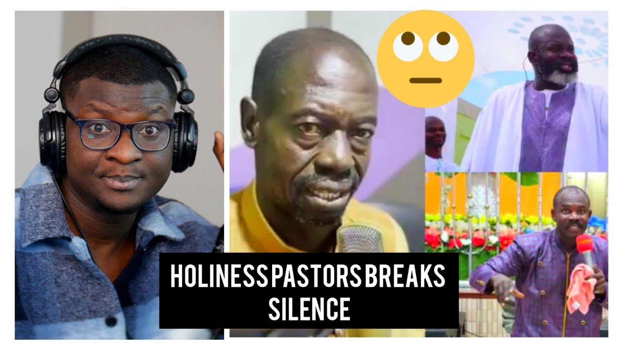 SETH EKOW REACTS TO HOLINESS PASTORS BREAKS SILENCE ONIPA BA