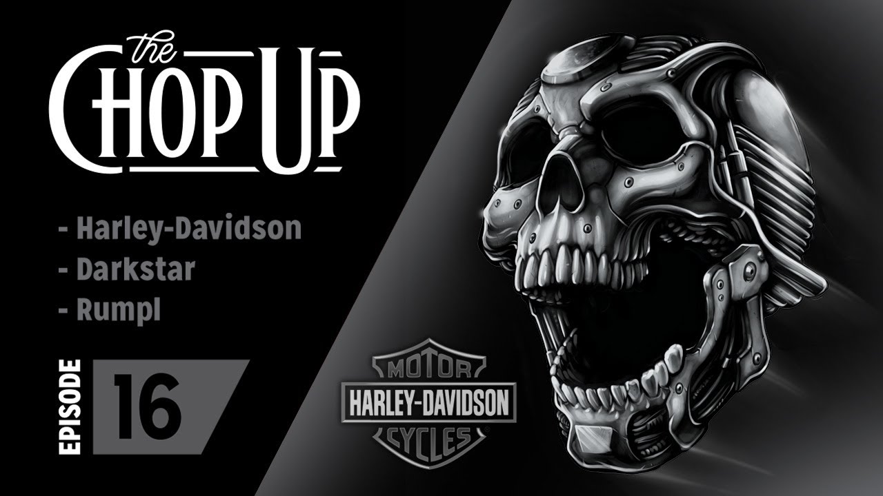 The Chop Up - Ep16: Harley-Davidson / Darkstar / Rumpl