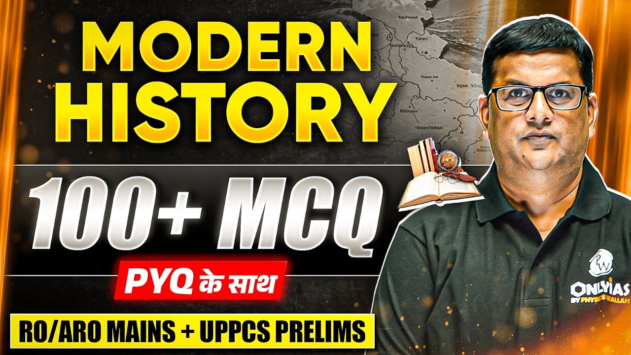 Modern History 🔥| UPPSC RO ARO Mains 2023 History | RO ARO History Marathon Class | PW UPPCS