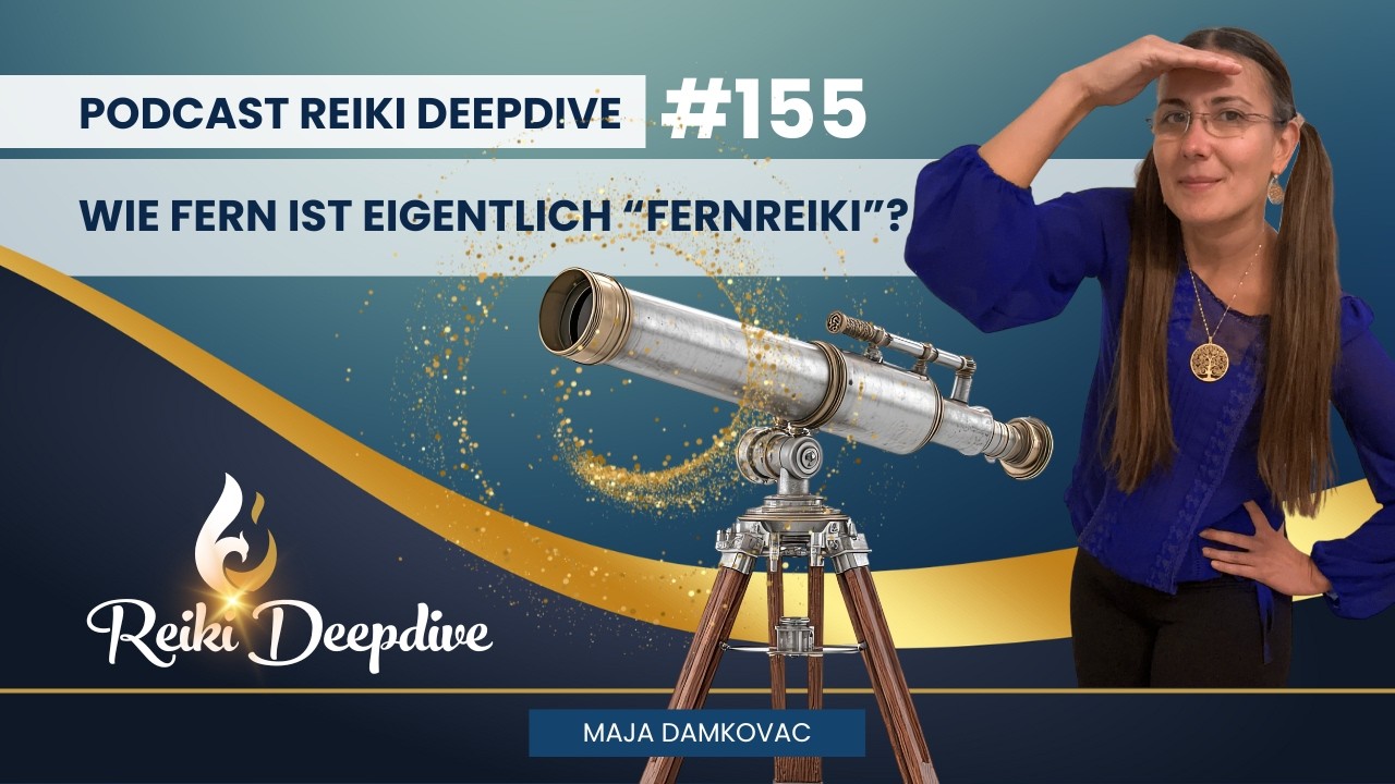 Wie fern ist eigentlich „Fernreiki“? Nr. 155