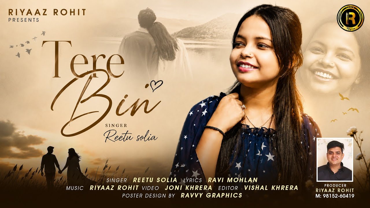 Tere bin || Reetu solia || Riyaaz Rohit || Ravi Mohlan ||