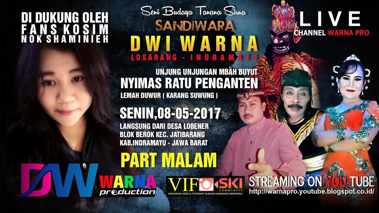 SIARAN LANGSUNG SANDIWARA DWI WARNA PART MALAM EDISI: 08-05-2017