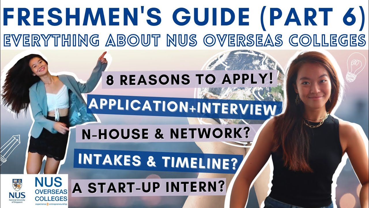 Everything You Should Know Before Applying For NOC (NUS Overseas Colleges) + INTERVIEW TIPS *Part 6*