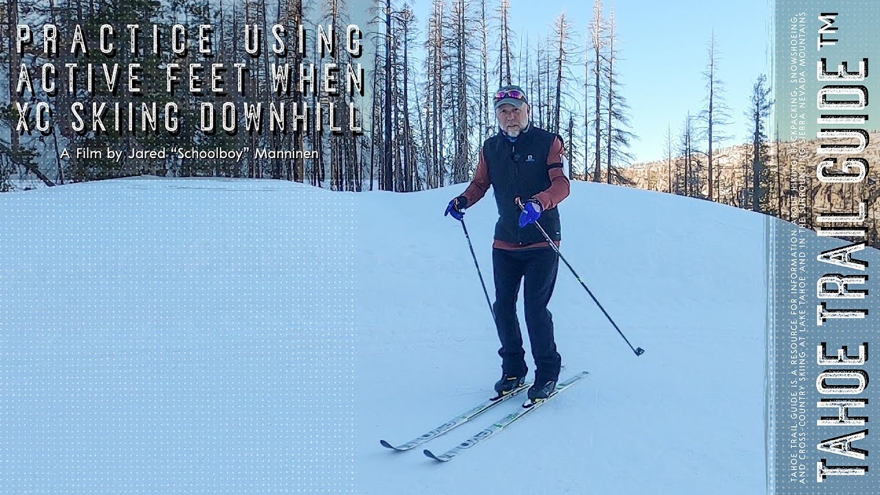 Practice Using Active Feet When XC Skiing Downhill