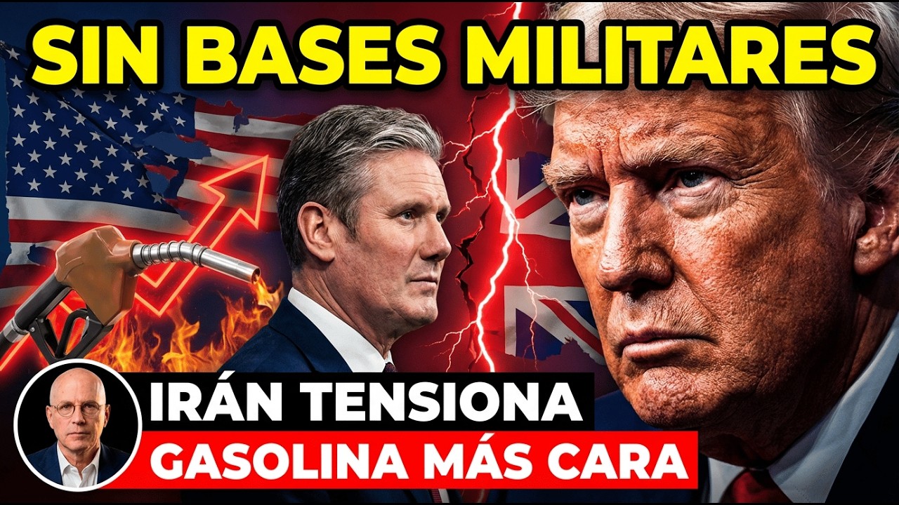 👉Reino Unido deja a Trump SIN bases - El petróleo se DISPARA - CRISIS de IRÁN