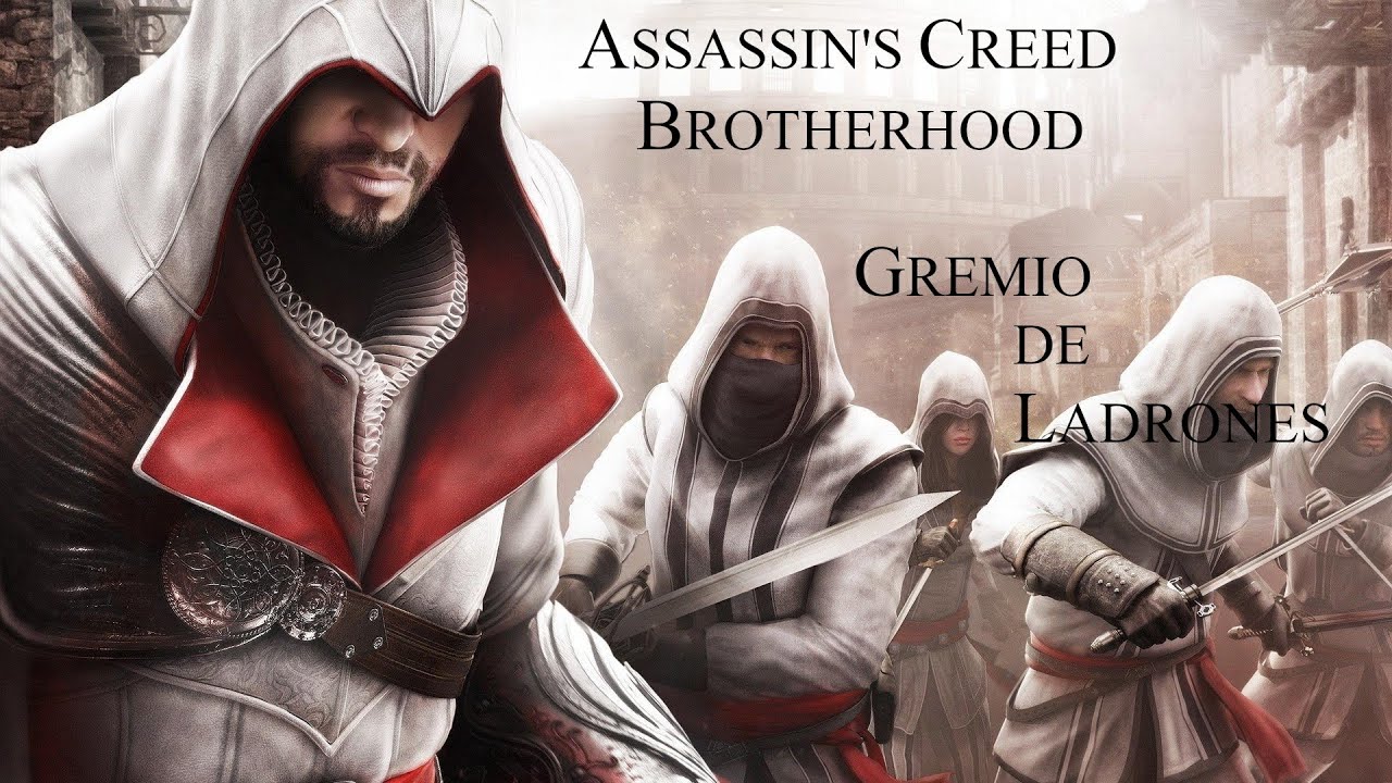 ASSASSIN'S CREED BROTHERHOOD - GREMIO DE LADRONES