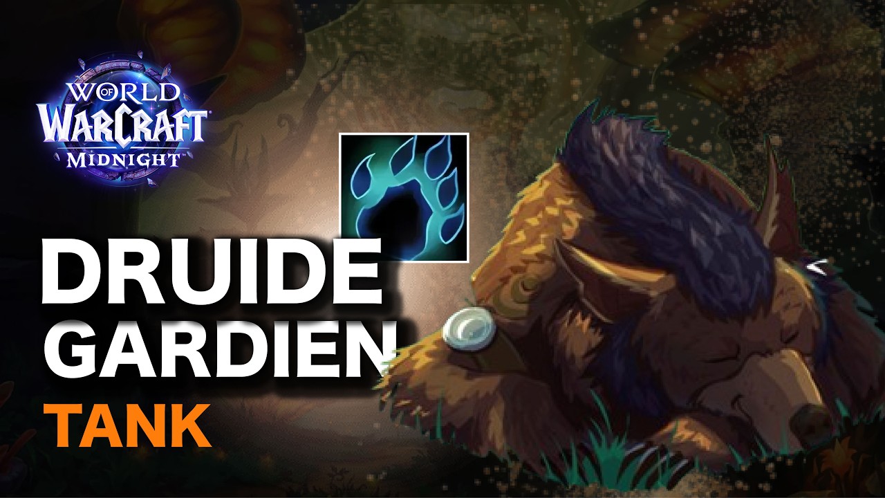 GUIDE COMPLET : DRUIDE GARDIEN - MIDNIGHT